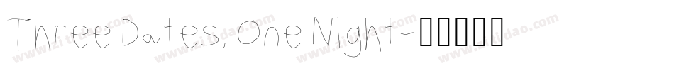 Three Dates, One Night字体转换